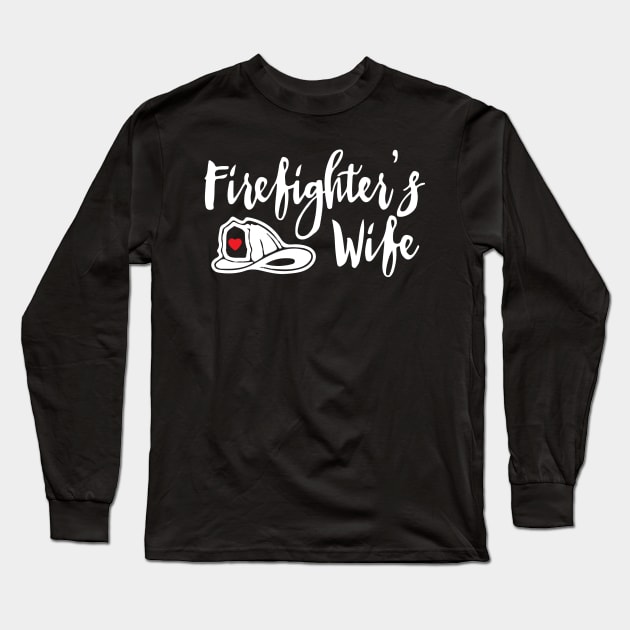 Firefighter's Wife Long Sleeve T-Shirt by TheLeopardBear